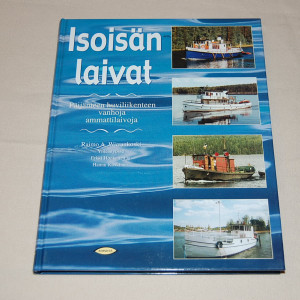 Raimo A. Wirrankoski Isoisän laivat